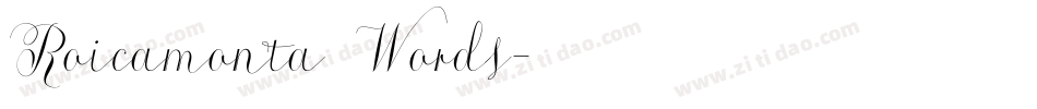 Roicamonta Words字体转换